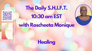 02-17-2026 The Daily S.H.I.F.T. - Healing