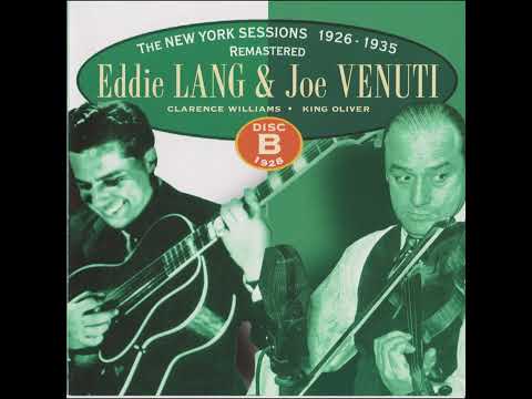 JOE VENUTI & EDDIE LANG – THE NEW YORK SESSIONS 1926-1935, CD 2 (2003)