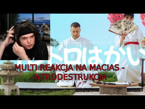 MULTI reakcja na Macias - INTRODESTRUKCJA