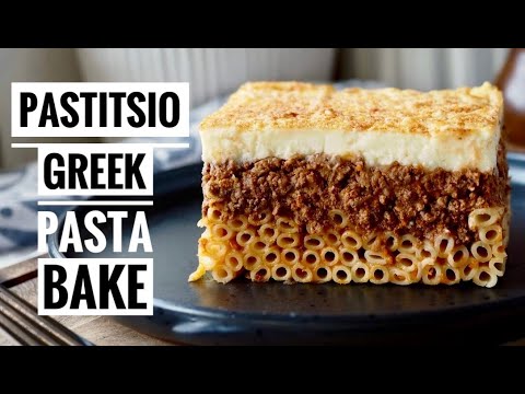 PASTITSIO - Greek Pasta Bake. The Ultimate Crowd Pleaser