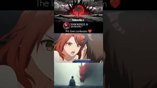 the love confession ❤️ #shortvideo #anime #animeedit