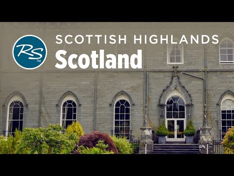 Highlands, Scotland: Inveraray Castle - Rick Steves’ Europe Travel Guide - Travel Bite