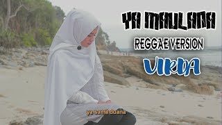 Download lagu Ya maulana - Nissa sabyan cover Virda - Reggae musuk religi mp3