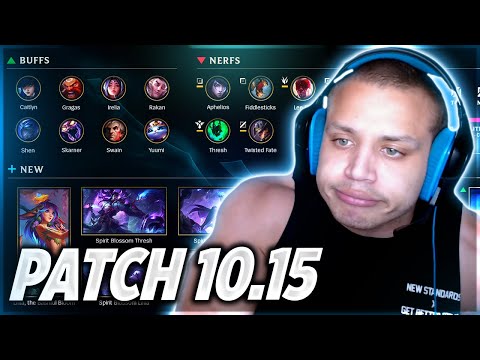 TYLER1 REACTS TO PATCH 10.15 NOTES