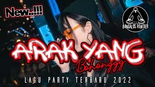 Download lagu LAGU PARTY 2022 🌴 ARAK YANG BOHONG || Bangalos Rmx mp3