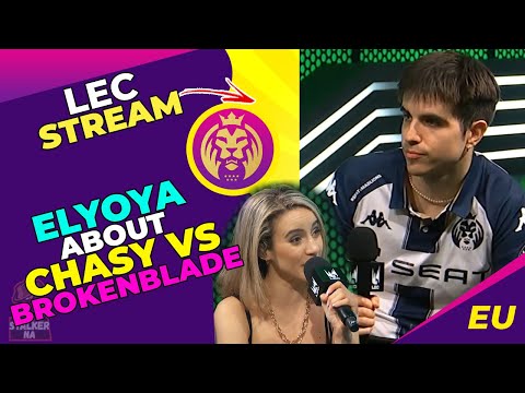 MAD Elyoya and Chasy About G2 BrokenBlade 🤔