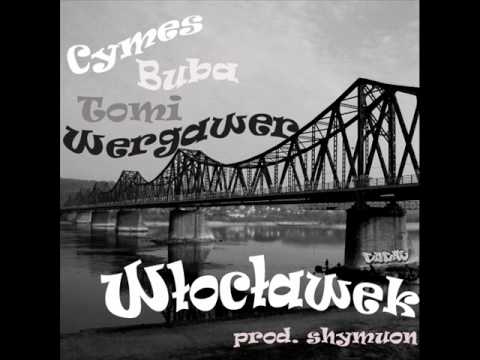 Buba, Cymes, Tomi, Wergawer - Włocławek [prod. shymuon].wmv