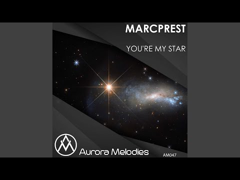 You're My Star (Original Mix)