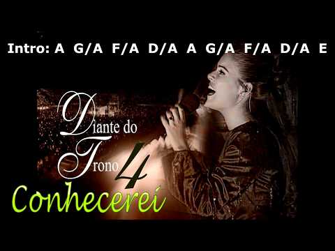 Conhecerei - Diante do Trono