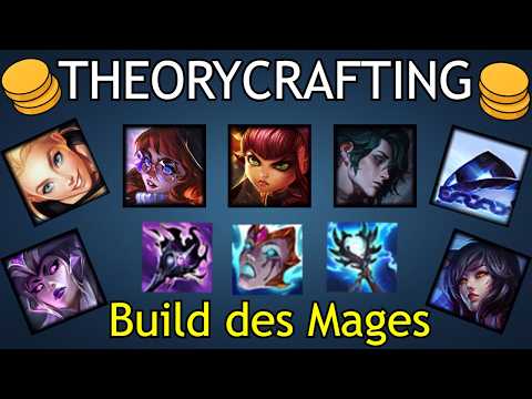 Theorycrafting des Mages : Analyse de builds, items et création de théorie