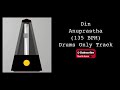 Din - Anuprastha (Drums Only) Backing Track