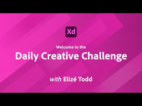 XD Daily Creative Challenge - Welcome