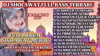 Download lagu DJ SHOLAWAT TERBARU FULL ALBUM SPESIAL 2025‼️SHOLAWAT MERDU PENARIK REZEKI‼️SHOLAWAT PENYEJUK HATI mp3