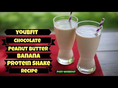 Chocolate, Peanut Butter, Banana Protein Shake Recipe - Post Workout #youbfit