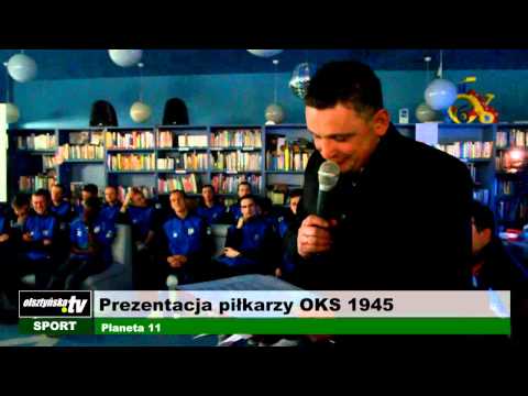 Olsztyńska TV: Prezentacja piłkarzy OKS 1945 Olsztyn