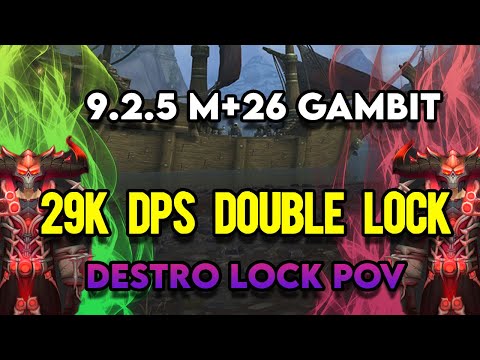 PATCH 9.2.5 SHADOWLANDS M+ 26 GAMBIT 4pc DESTRO WARLOCK  DPS MYTHIC PLUS POV!!