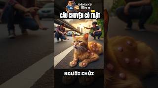 Chuyện có thật của Mèo Cam #cartoon #capcut  #cat #catvideos #aicat #story