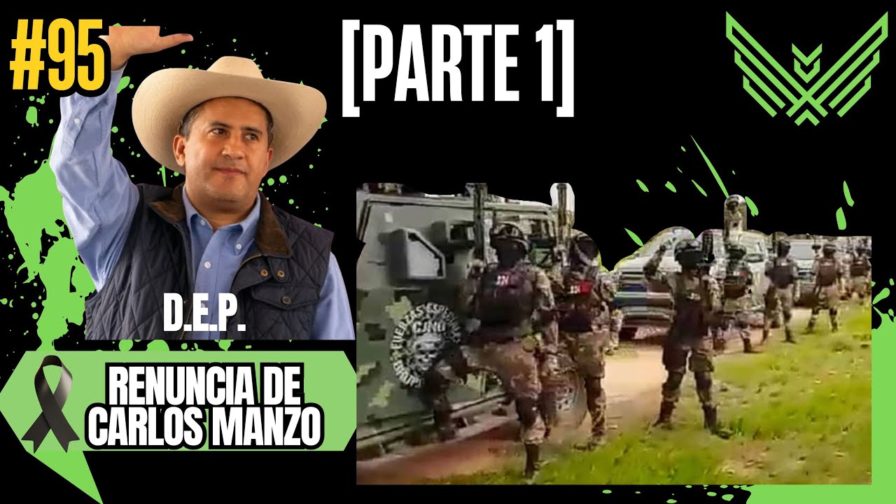 CARLOS MANZO VS MOR3NA-CJNG