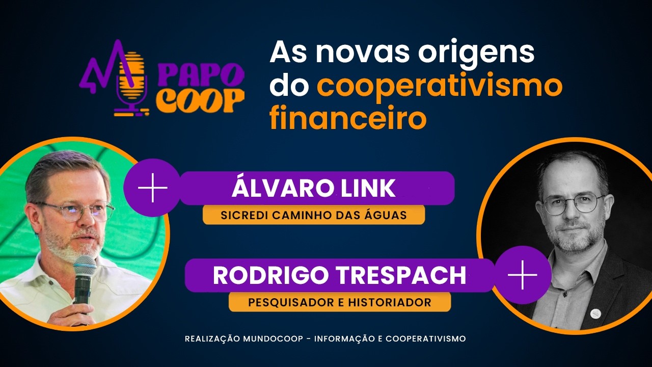 A verdadeira origem do cooperativismo financeiro? A descoberta que pode mudar a história | Papo Coop