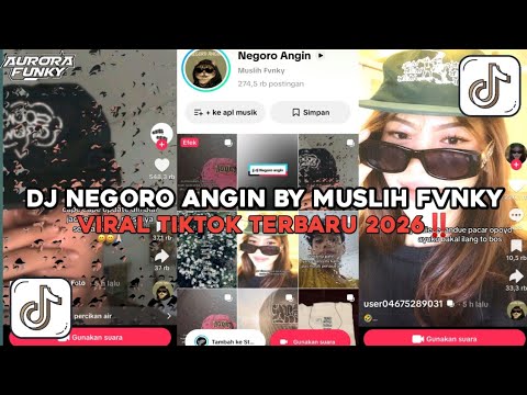 DJ NEGORO ANGIN BY MUSLIH FVNKY VIRAL TIKTOK TERBARU 2026 YANG KALIAN CARI CARI‼️