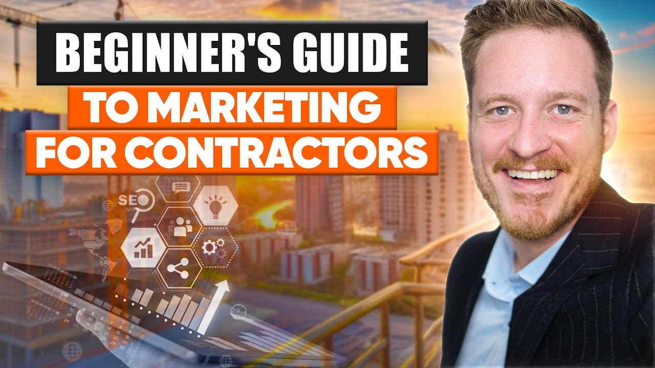 Beginner's Guide To Marketing your Construction Business