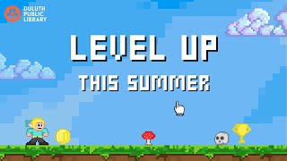 Level Up Summer Reading Program 2025 Duluth Public Library Book