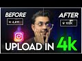 How To Upload HIGH QUALITY Reels On Instagram No Blur No Quality Loss