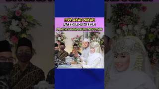 Download lagu Live Resmi Pernikahan Nassar & Selfi Diatas Panggung Indosiar mp3