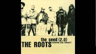 The Roots ~ The Seed 2.0 ft Cody ChesnuTT