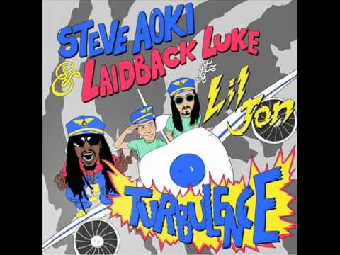 Laidback Luke & Steve Aoki feat. Lil Jon - Turbulence (C6 remix)
