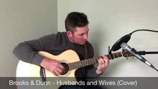 Brooks &amp; Dunn - Husbands and Wives (Link to my original music in description)