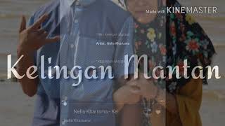 Download lagu Kelingan Mantan Lirik 'Nella Kharisma' mp3