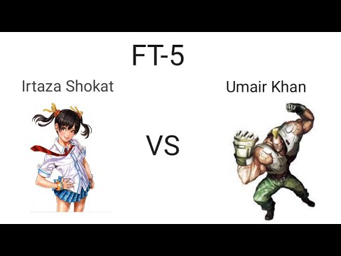 Irtaza Shokat ( Ling Xiaoyu) vs Umair Khan ( Jack-7)