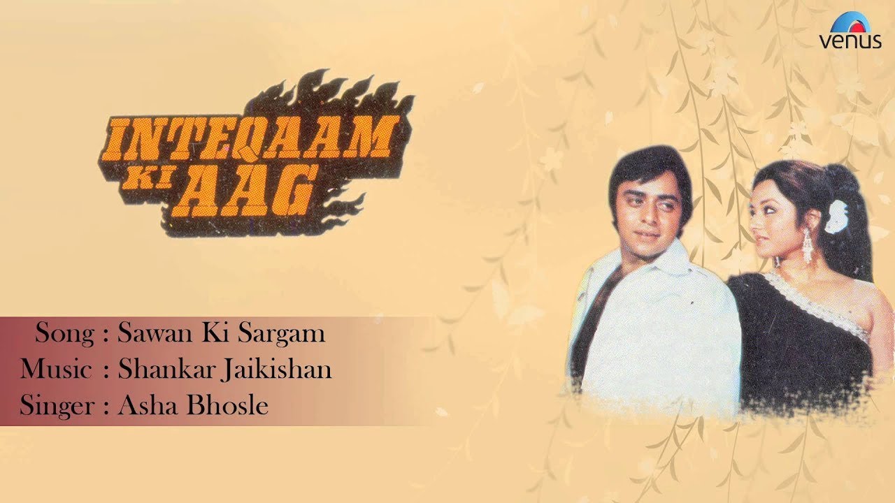 Saawan Ki Sargam Lyrics  | Inteqam Ki Aag | Kader Khan, Yusuf Khan | Asha Bhosle | Jaikishan Dayabhai Panchal, Shankar Singh Raghuvanshi