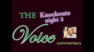 The Voice 2018 Knockouts, night 2 (commentary)