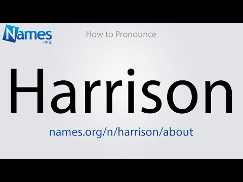 How to Pronounce Harrison
