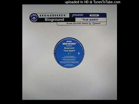 Bioground - You And I (Original Mix)