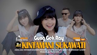 Download lagu KINTAMANI SUKAWATI - GUNG GEK RAY - KOPLO [ official music video ]@Jmmayun  mp3