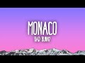 Bad Bunny - Monaco | nadie sabe lo que va a pasar mañana
