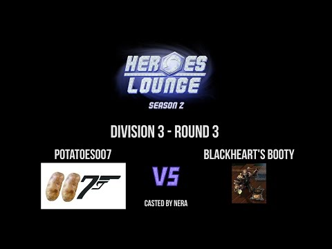 Potatoes007 vs Blackheart's Booty - Heroes Lounge Season 2