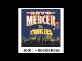 Roy D Mercer Vs Yankees - Track 2 - Roadie Rage