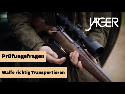 How do I transport a weapon correctly? | JÄGER exam questions
