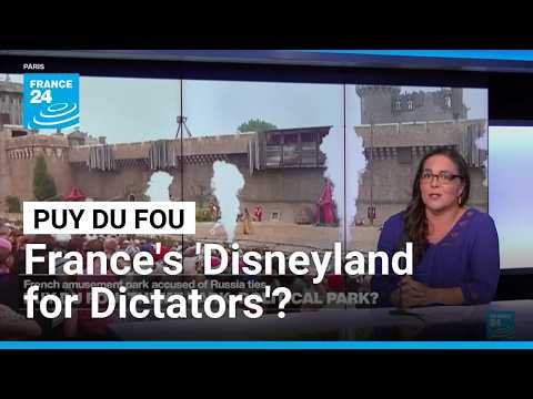 Theme park or political park: Did France's 'Puy du Fou' break Russian sanctions?