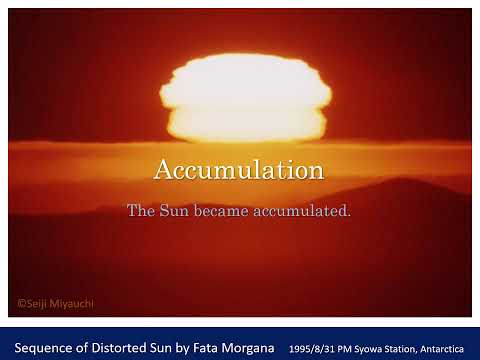 Superior Mirage of Japan Uozu ! prof MORGANA Channel svideoE001 AntarcticSunDistortion ver0111