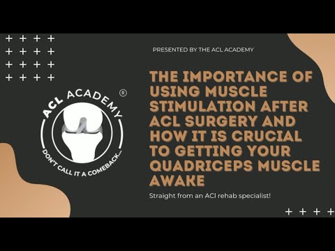 The Importance of Using Muscle Stimulation After ACL Surgery