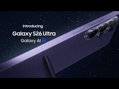 Samsung Galaxy S26 Ultra - Official Trailer Video