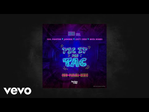Bobo Feat. Real Phantom, Japanese y Livity Crew - Tic it and tac (Remix Oficial Panama)...