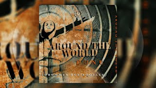 Dune - Around The World (Drummer Boy Bootleg)