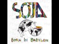 Soja - Born In Babylon (Album Completo) 