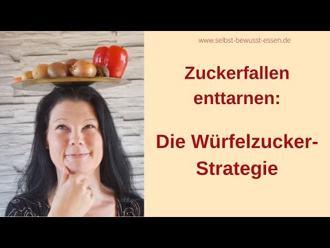 Zuckerfallen enttarnen: Die Würfelzucker-Strategie